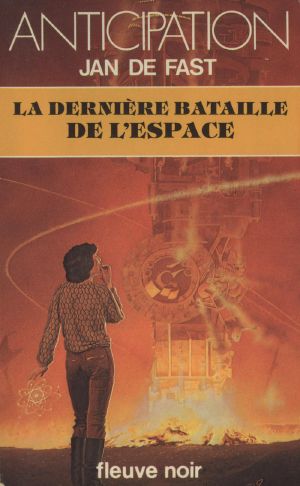 [FNA 1018] • La Dernière Bataille De L'Espace